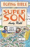 Boring Bible: Super Son