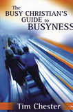 The Busy Christian's Guide to Busyness