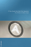 If you could ask God one question (ebook)