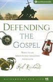 Defending the Gospel