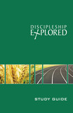 Discipleship Explored Study Guide