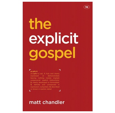 The Explicit Gospel