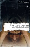 How Long, O Lord?