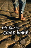 It's Time to Come Home