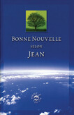 John's Gospel in French (Bonne Nouvelle selon Jean)