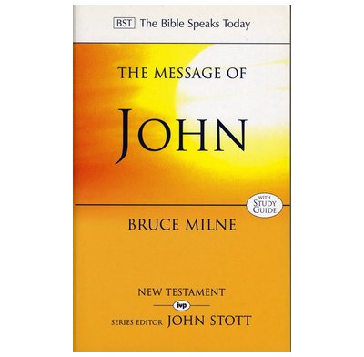 The Message of John The Message of John