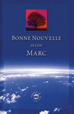 Mark's Gospel in French (Bonne Nouvelle selon Marc)