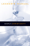 Simply Christianity - Leader's Manual