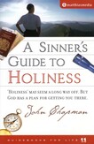 A Sinner's Guide to Holiness