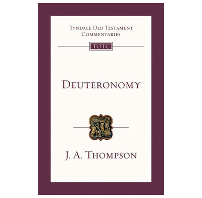 Tyndale OT Commentary: Deuteronomy