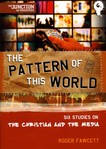 The Junction: The Pattern Of This World