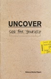 Uncover - See For Yourself