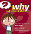 Why did Jesus die?