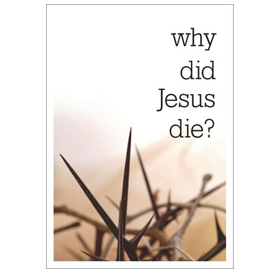 Why Did Jesus die? (Access for All)