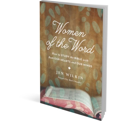 Women of the Word by Jen Wilkin