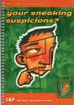 Your Sneaking Suspicions? - Teachers manual