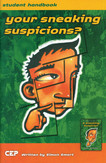 Your Sneaking Suspicions? - Student handbook