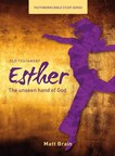 Esther: The unseen hand of God