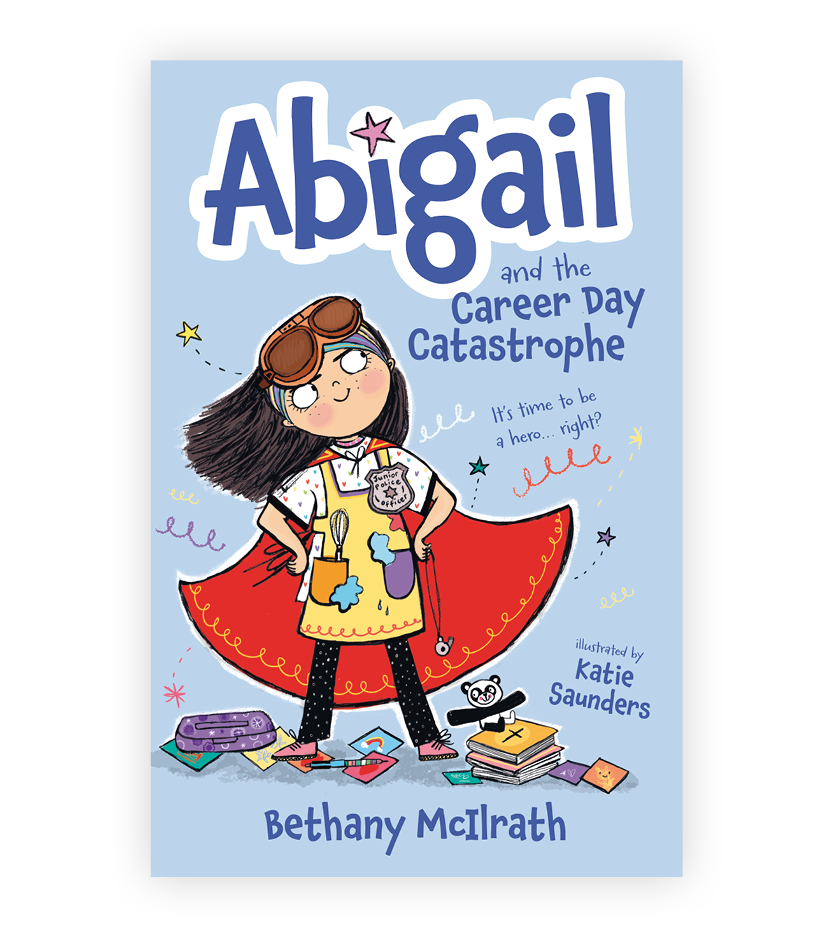 Cover image of "Abigail and the Career Day Catastrophe"