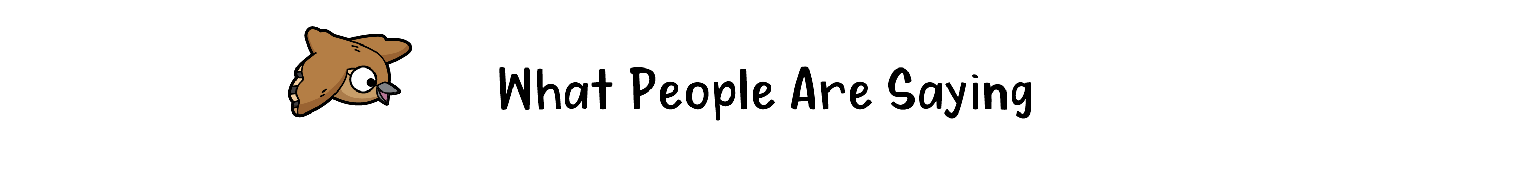 What People Are Saying