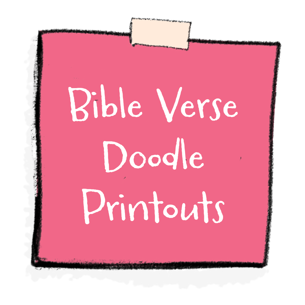 Bible Verse Doodle Printouts
