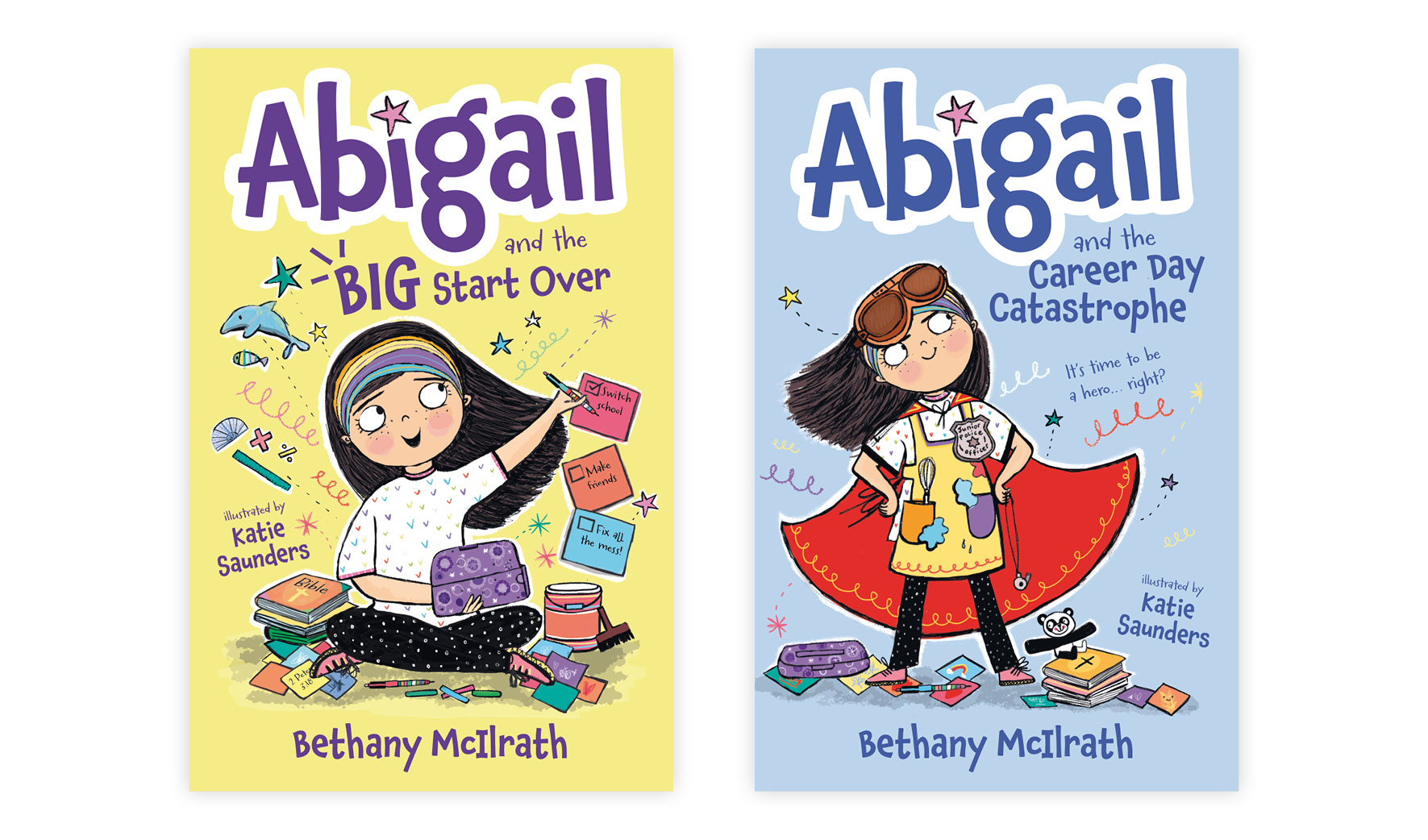 The cover images for two books in the series, both featuring illustrations of Abigail. The book to the left is "Abigail and the Big Start Over" and the book to the right is "Abigail and the Career Day Catastrophe"