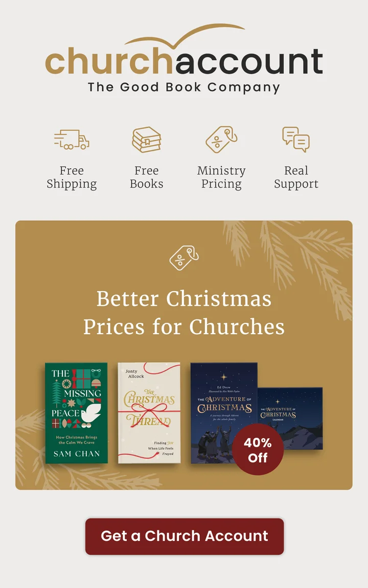 Church Account: Free Shipping, Free Books, Ministry Pricing, Real Supoport; Better Christmas prices for churches