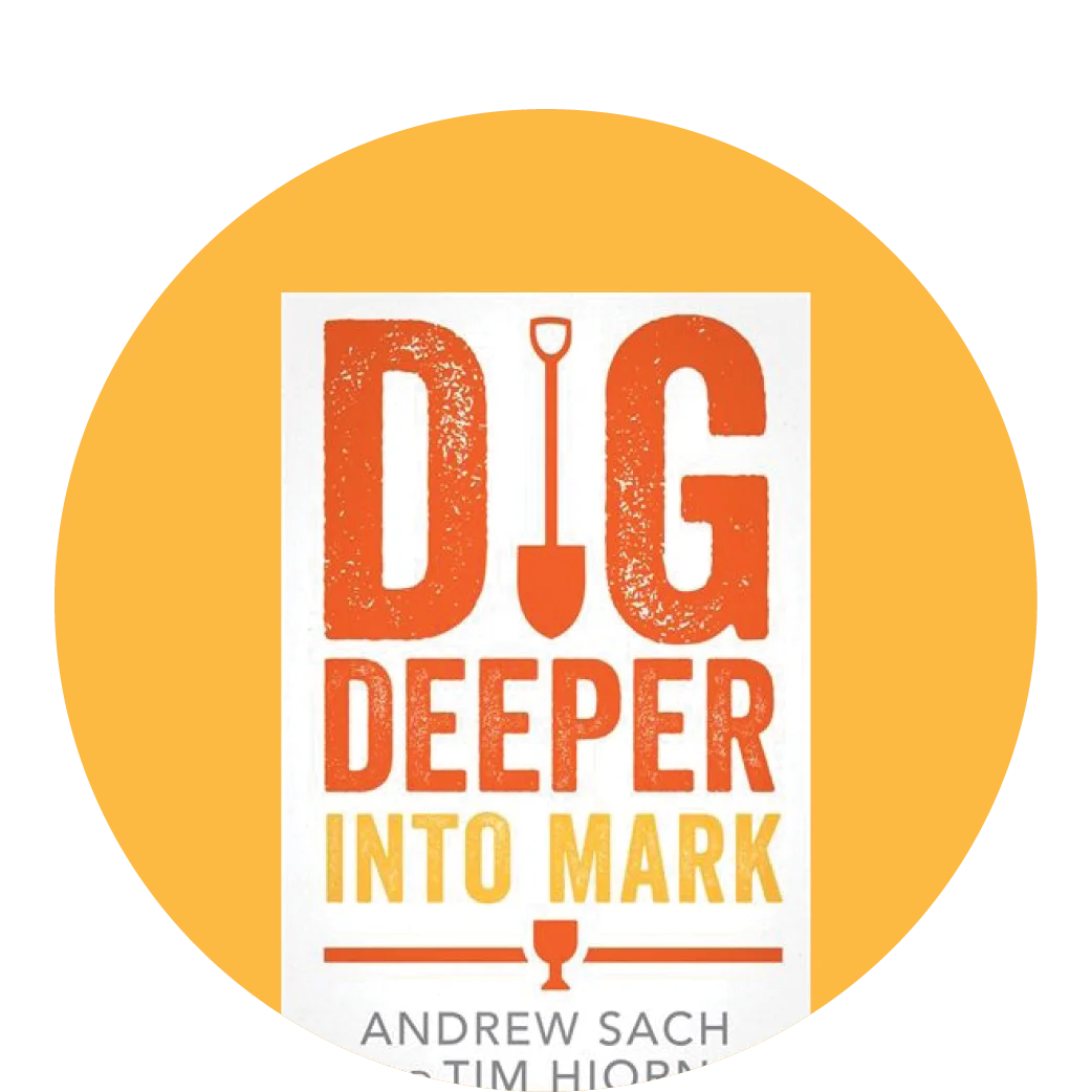 Graphic featuring Dig Deeper into Mark