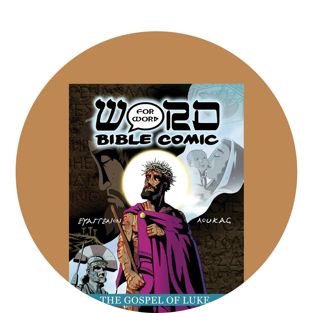 graphic featuring Word For Word Bible Comic The Gospel of Luke with an illustration of Jesus on the cover