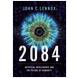 2084  by John C. Lennox