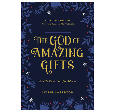 The God of Amazing Gifts (ebook)