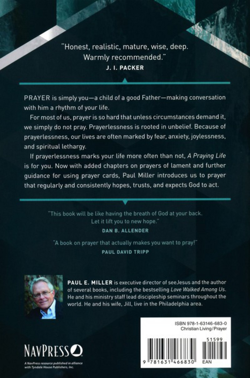 A Praying Life Paul Miller The Good Book Company