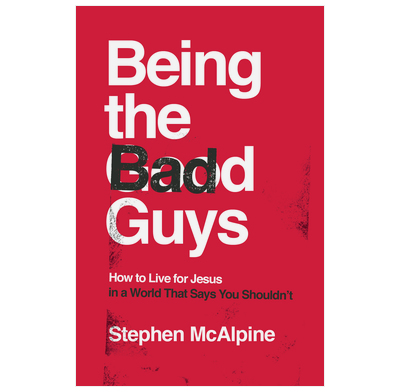 Being the Bad Guys (ebook)