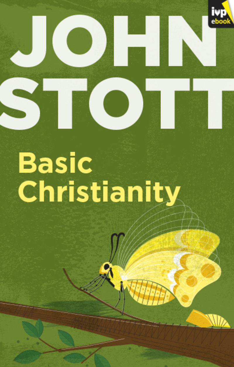 Basic Christianity (ebook) - John Stott | The Good Book Company