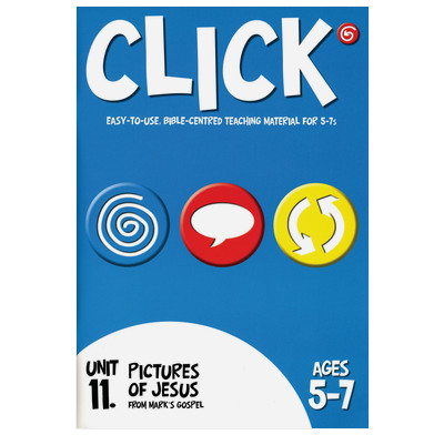 Click Unit 11: 5-7s Leader's Manual (ebook)