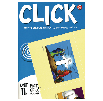 Click Unit 11: 5-7s Leader's PACK (Manual + Posters + Child's Component)