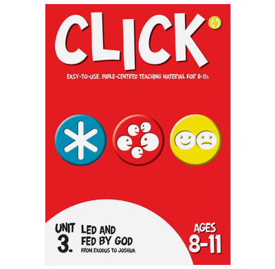 Click Unit 3: 8-11s Leader's Manual (ebook)