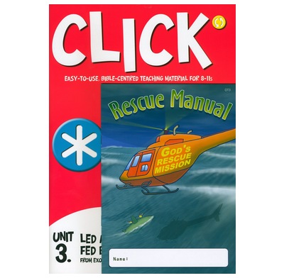 Click Unit 3: 8-11s Leader's PACK (Manual + Posters + Child's Component)