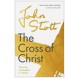 The Cross of Christ (Paperback)