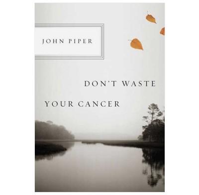 Don't Waste Your Cancer (ebook)