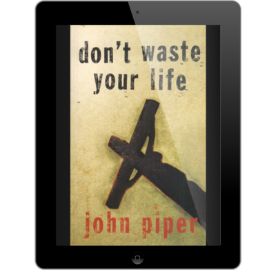 Don't waste you life - book
