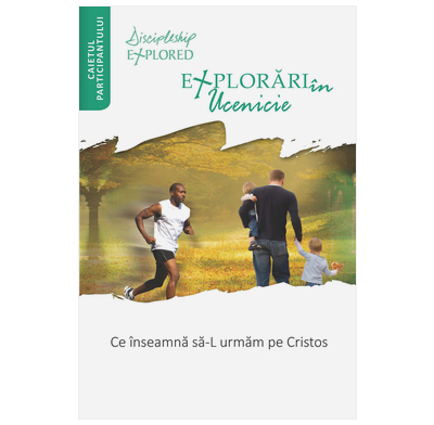 Discipleship Explored Handbook (Romanian)