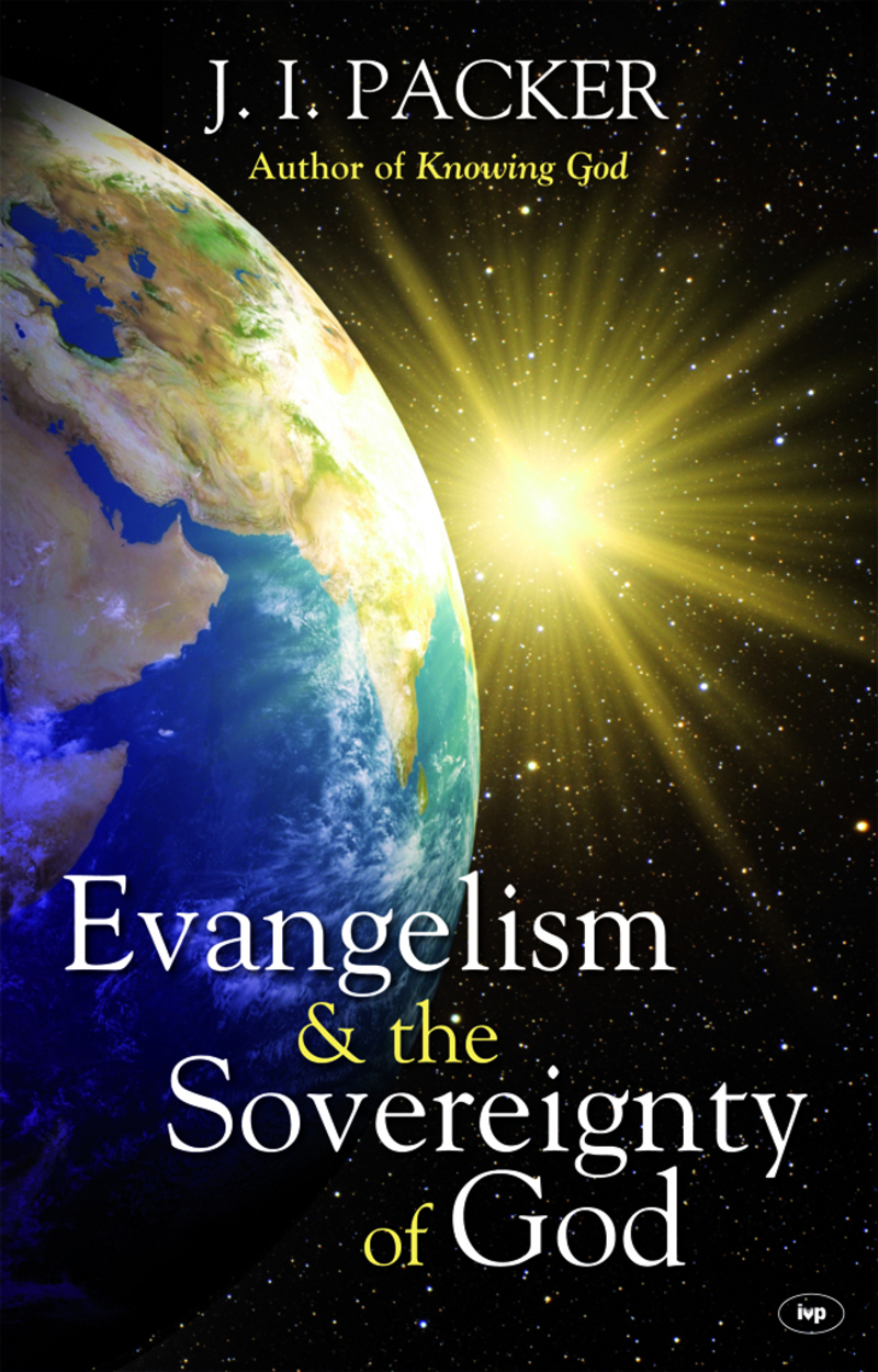 book review evangelism and the sovereignty of god