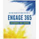 Engage 365: Beginnings and Endings
