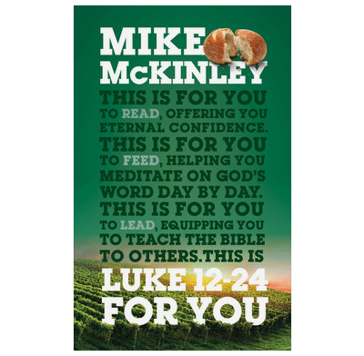 Luke 12-24 For You (ebook)