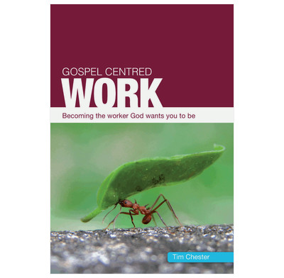 Gospel Centred Work (ebook)