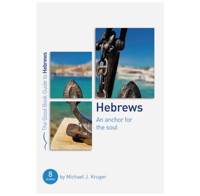 Hebrews: An Anchor for the Soul (ebook)