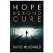 Hope Beyond Cure