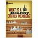 What is a Healthy Church Member? (ebook)