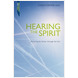 Hearing the Spirit